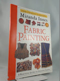 Fabric Painting: The Crafts Library by Unknown