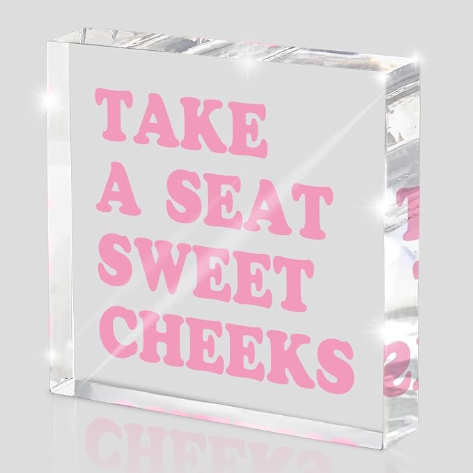 Take a Seat Sweet Cheeks Pink Acrylic Wall Decal, 4x4 Inch Fun Bathroom Decor by MUZRUYOU