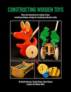 Constructing Wooden Toys: Plans and instructions by Unknown