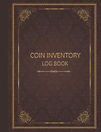 Coin Inventory Log Book: Vintage by Unknown