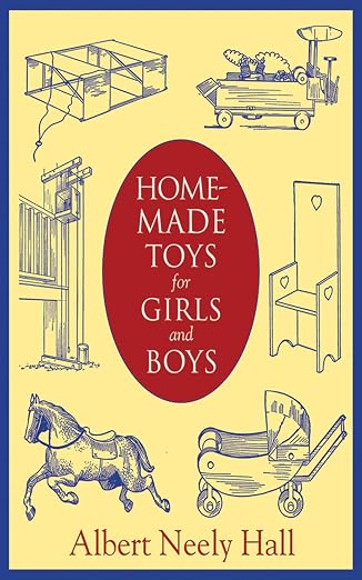Homemade Toys for Girls and Boys by Unknown