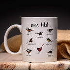 Jigfoxy Nice Tits Bird Mug, Funny Birds Coffee Mugs, Gifts - Image 7
