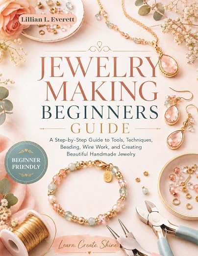 Jewelry Making Beginners Guide: The Step-by-Step Blueprint to Wire-Wrapping by Unknown
