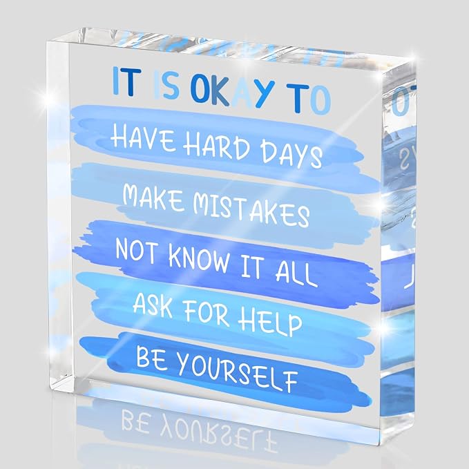 Mental Health “It Is Okay To...” Desk Sign by MUZRUYOU