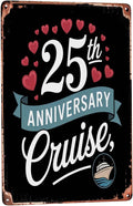 25th Anniversary Cruise metal tin sign 8x12 inch decorative wall decor by LifeWheel