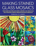 Making Stained Glass Mosaics by Unknown