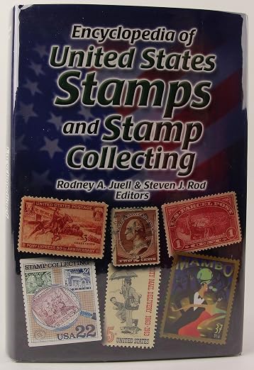Encyclopedia of United States Stamps And Stamp Collecting by Unknown