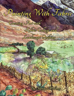 Painting With Fabric: Creating Art with Fabric Collage and Landscape Quilting by Unknown