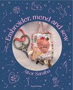 Embroider, Mend and Sew: Creative storytelling through textile art by Unknown