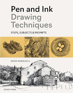 Pen and Ink Drawing Techniques: Steps, subjects & prompts by Unknown
